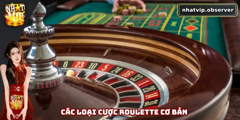 Roulette Online - Hướng Dẫn Chơi Và Mẹo Thắng Lớn Tại Nhatvip Các loại cược roulette cơ bản