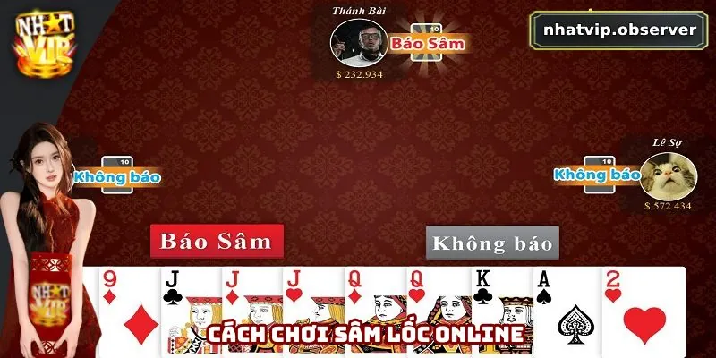 Chơi đánh Sâm online khá đơn giản