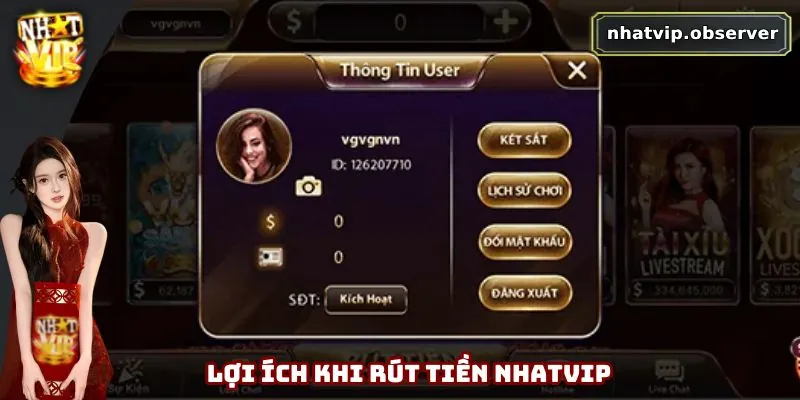 Rút Tiền Nhatvip - Nâng Cao Trải Nghiệm Giao Dịch Tại Hệ Thống Lợi ích khi rút tiền Nhatvip