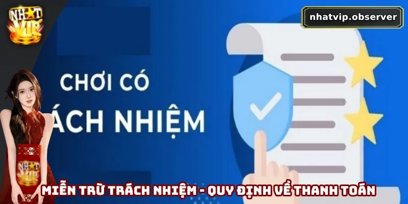 Miễn trừ trách nhiệm - Quy định về thanh toán