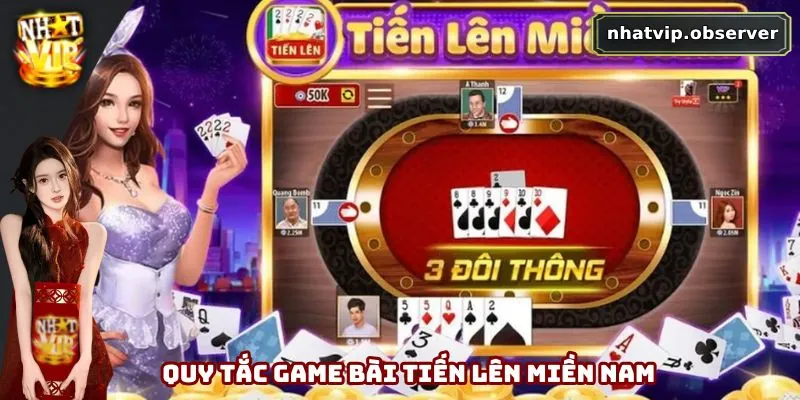 Những quy tắc trong game bài tiến lên miền Nam